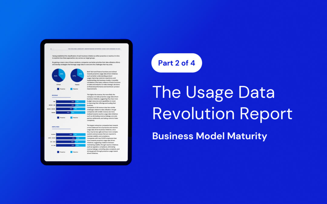 The Usage Data Revolution Report, Part 2 of 4: Business Model Maturity